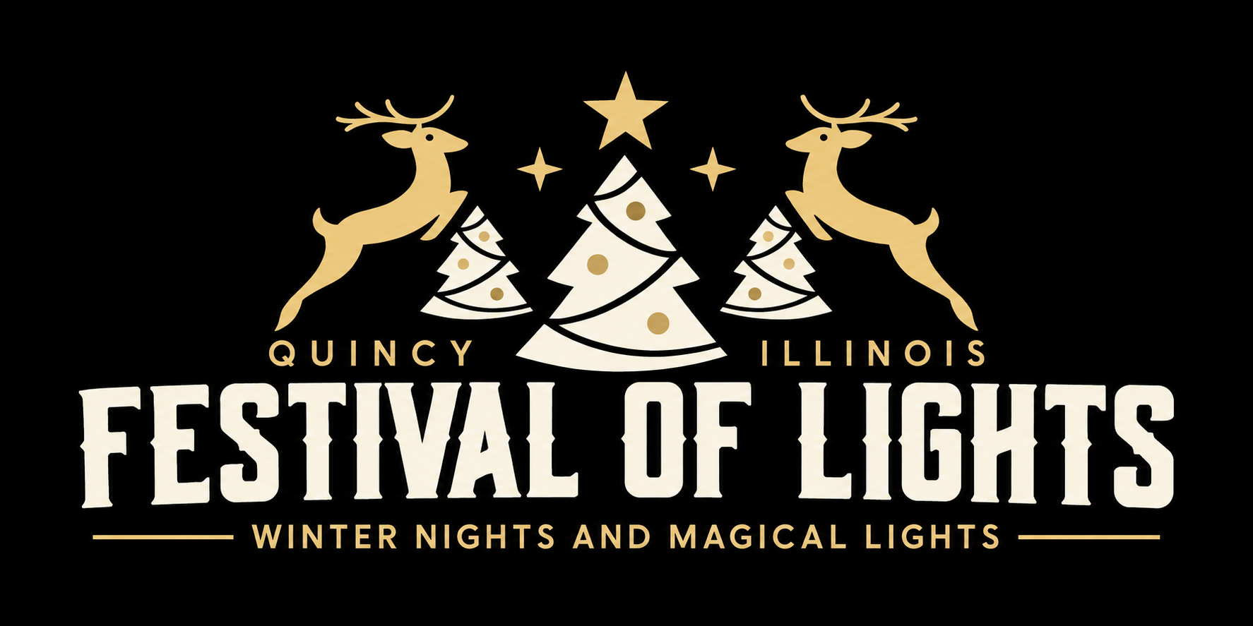 Quincy, Illinois — Festival of Lights. Gold deer and cream Christmas trees. Winter Nights and Magical Lights.
