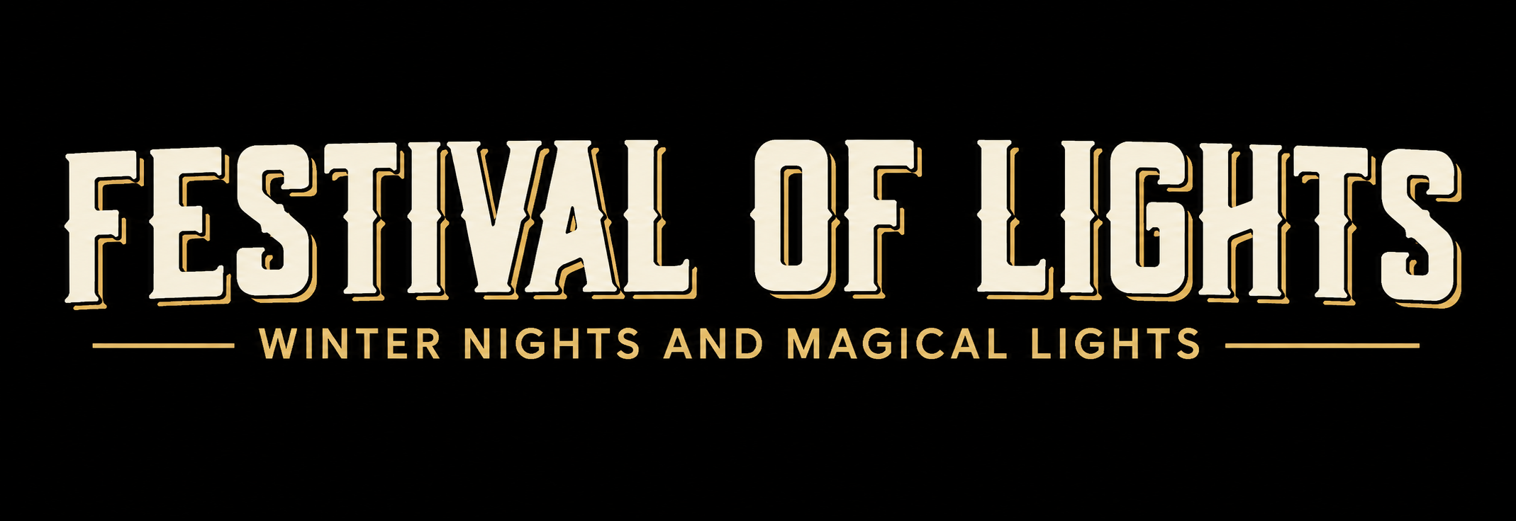 Festival of Lights — Winter Nights and Magical Lights.